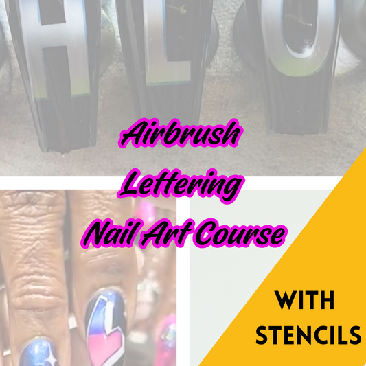 Airbrush Lettering Nail Art Course & 2 Letter Groups Glam Goodies